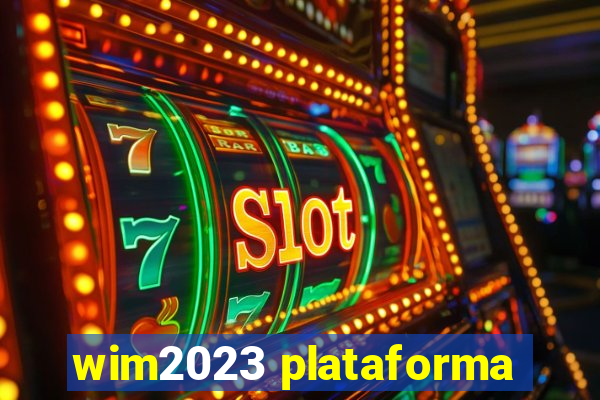 wim2023 plataforma